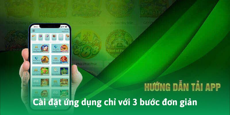 Cài đặt ứng dụng chỉ với 3 bước đơn giản
